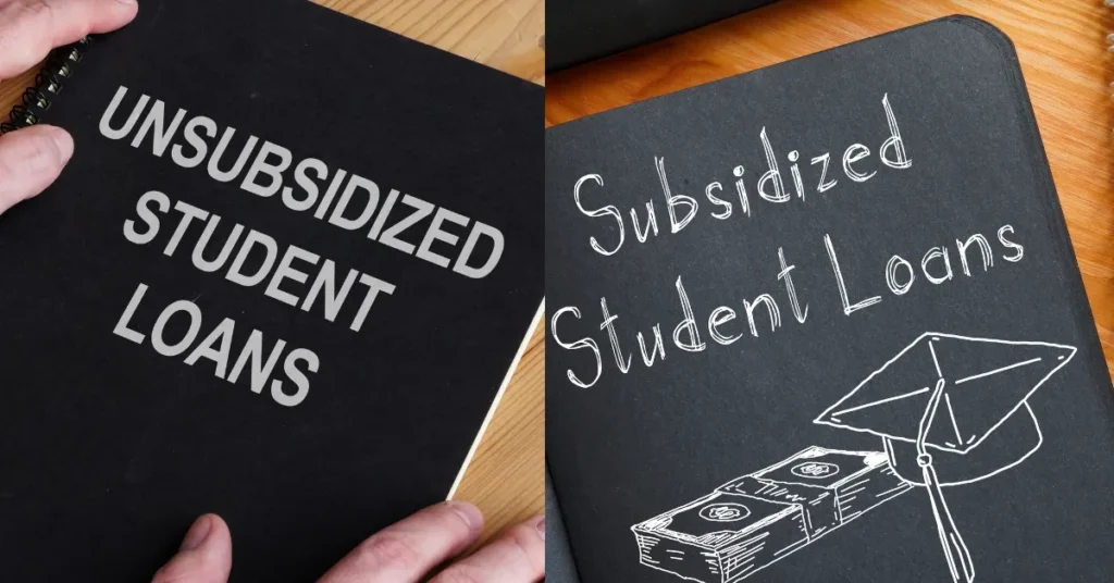 Difference Between Subsidized and Unsubsidized Loans